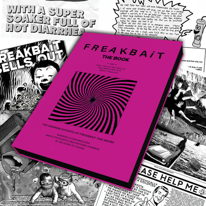 FREAKBAiT: The Book