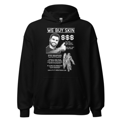 WE BUY SKIN (hoodie)
