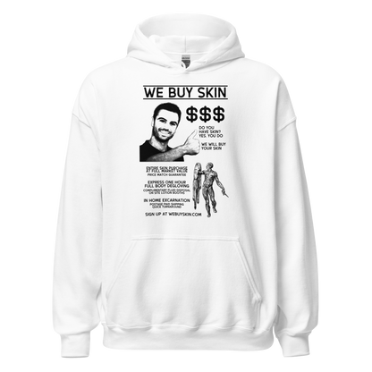 WE BUY SKIN (hoodie)